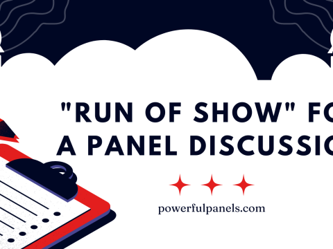 Run of Show For a Panel Discussion