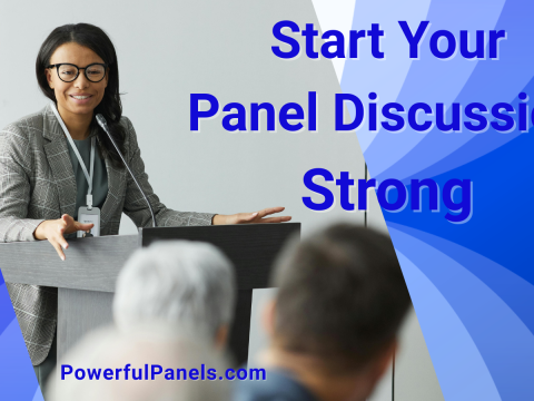 Start Your Panel Strong