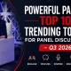 Powerful Panels Top 10 Trending Topics for Panel Discussions – Q3 2026